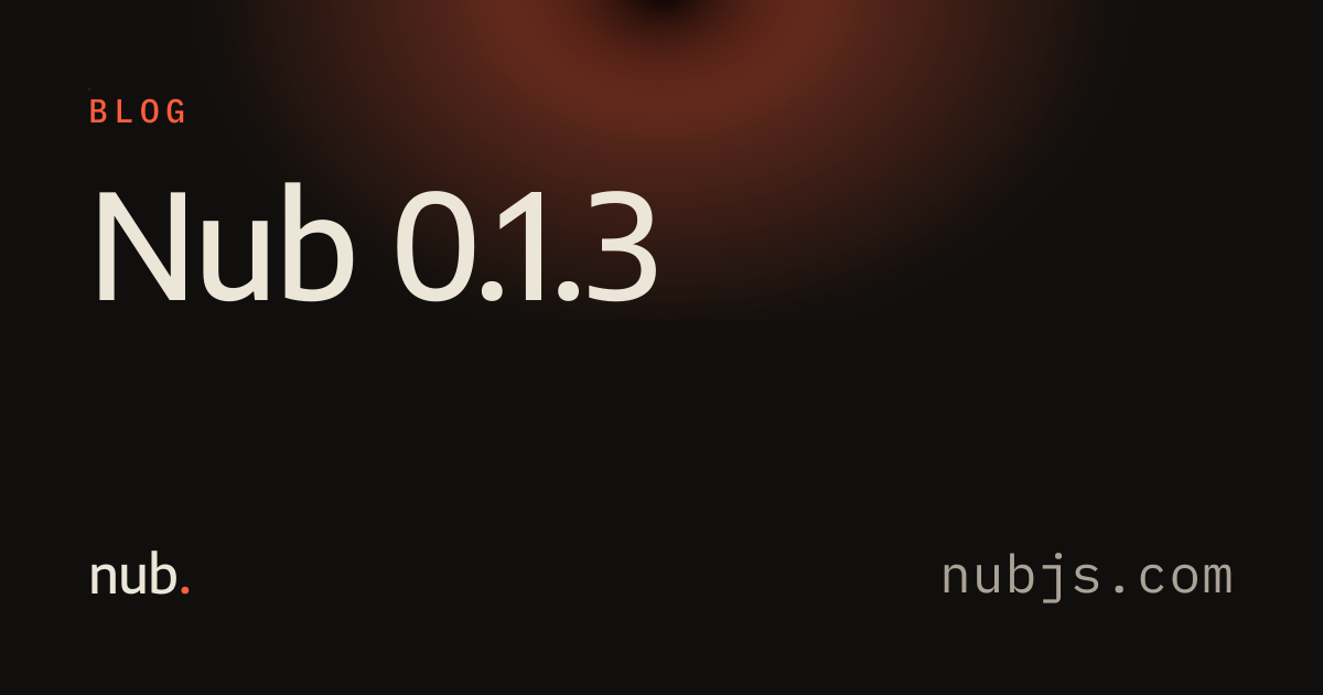 Nub 0.1.3 — Nub